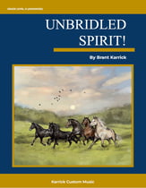 Unbridled Spirit! Concert Band sheet music cover